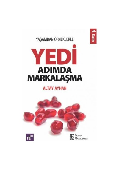 Yedi Adımda Markalaşma - Altay Ayhan - Aura