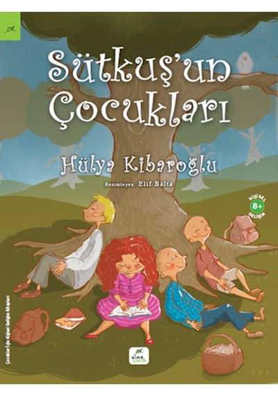 Sütkuş'un Çocukları - Hülya Kibaroğlu - Elma Yayınevi