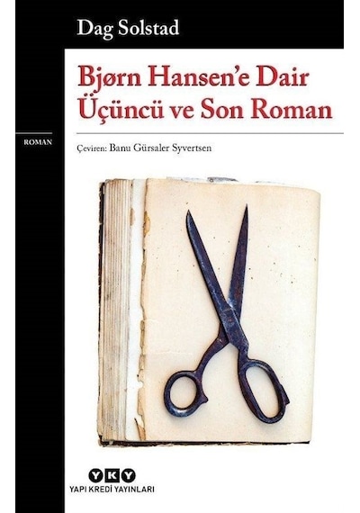 Bjorn Hansen'e Dair Üçüncü ve Son Roman - Dag Solstad - Yapı Kredi Yayınları