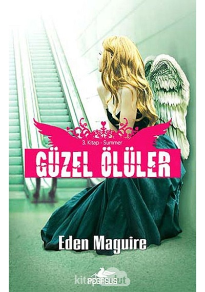 Summer - Güzel Ölüler Serisi 3.Kitap - Eden Maguire - Pegasus