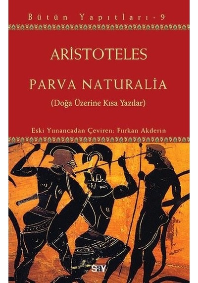 Parva Naturalia-Doğa Üzerine Kısa Yazılar - Aristoteles - Say Yayınları