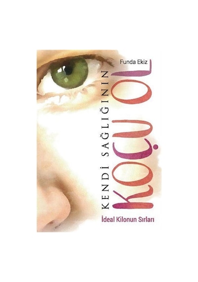 Kendi Sağlığının Koçu Ol - Funda Ekiz - Goa