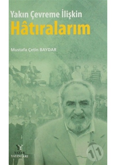 Yakın Çevreme Ilişkin Hâtıralarım