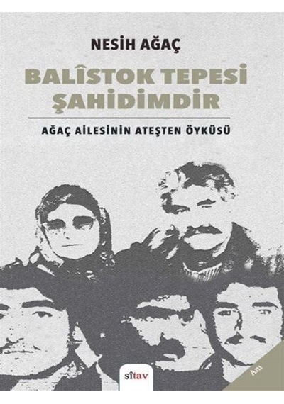 Balistok Tepesi Şahidimdir / Nesih Ağaç