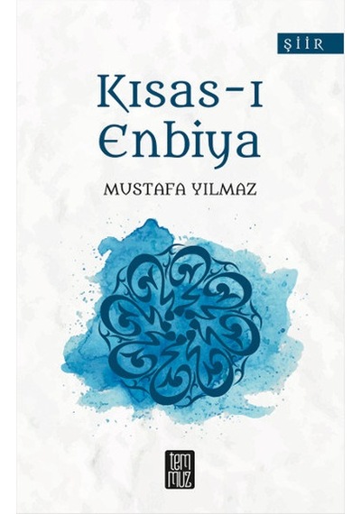 Kısas-ı Enbiya - Mustafa Yılmaz - Temmuz