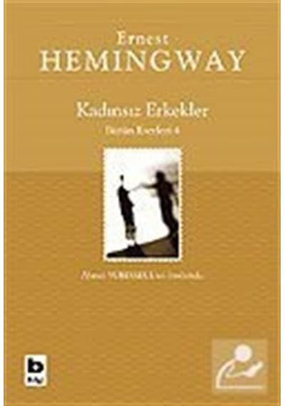Kadınsız Erkekler - Ernest Hemingway