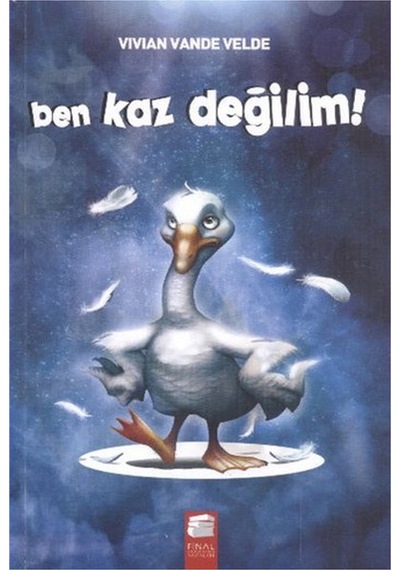 Ben Kaz Değilim! - Vivian Vande Velde - Final Kültür Sanat Yayınları