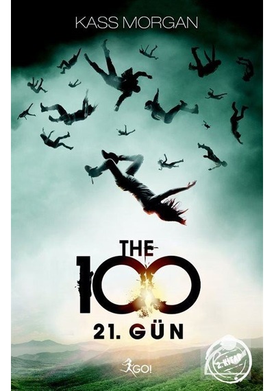 Mercankitap The 100 - 21. Gün 2. Kitap - Kass Morgan