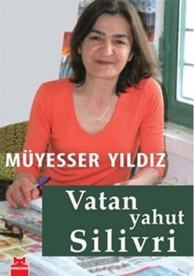 Vatan Yahut Silivri - Müyesser Yıldız - Kırmızı Kedi