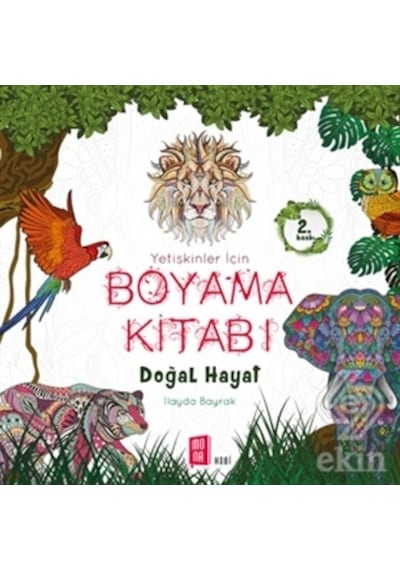Yetişkinler İçin Boyama Kitabı - Doğal Hayatlar - İlayda Bayrak - Mona