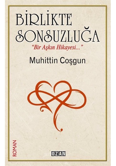 Birlikte Sonsuzluğa / Muhittin Coşgun