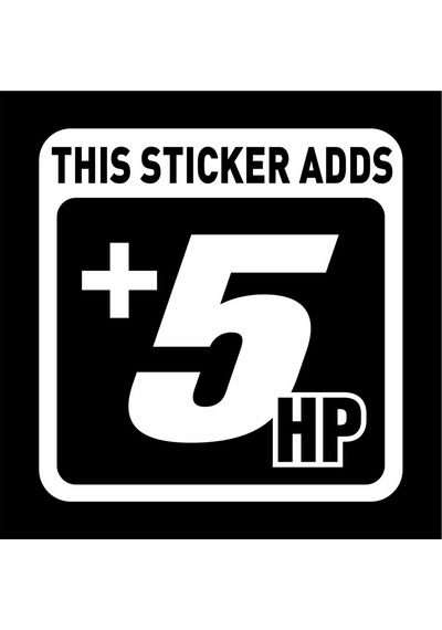 Oto Sticker This Sticker Adds +5 Hp Funny Sticker 2 Adet