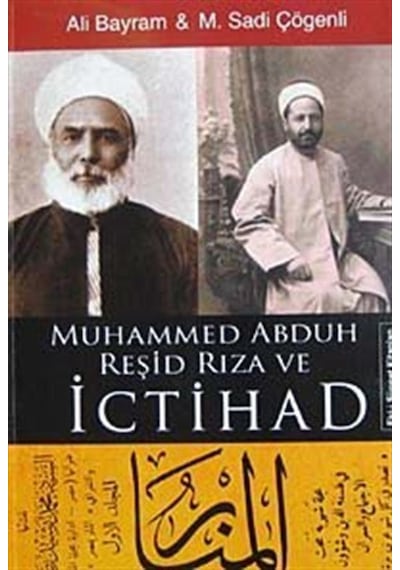 Muhammed Abduh Reşid Rıza ve İctihad / Ali Bayram