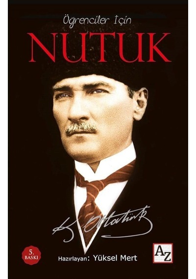 Öğrenciler İçin Nutuk - Mustafa Kemal Atatürk - Az Kitap