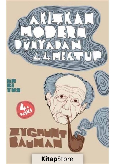 Akışkan Modern Dünyadan 44 Mektup / Zygmunt Bauman
