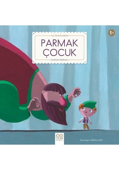 Parmak Çocuk-İlk Öykülerim - Charles Perrault - 1001 Çiçek