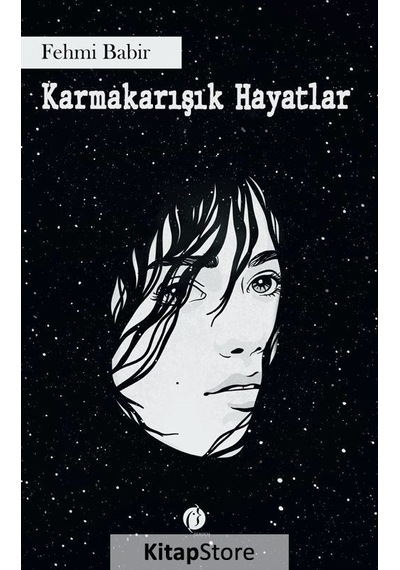 Karmakarışık Hayatlar - Fehmi Babir - Herdem Kitap
