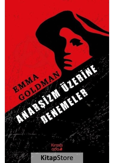Anarşizm Üzerine Denemeler - Emma Goldman - Kırmızı Ada Yayınları