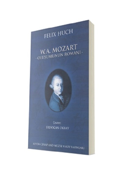W. A Mozart - Felix Huch - Sevda Cenap & Müzik Vakfı