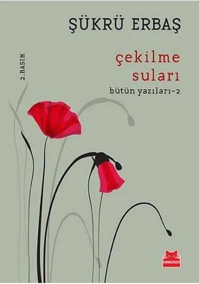 Çekilme Suları - Şükrü Erbaş - Kırmızıkedi Yayınları