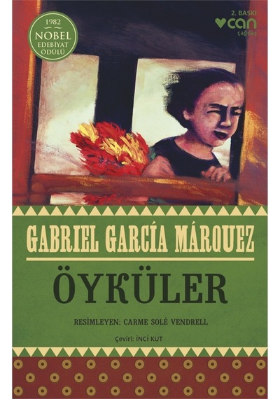Öyküler - Gabriel Garcia Marquez - Can Yayınları