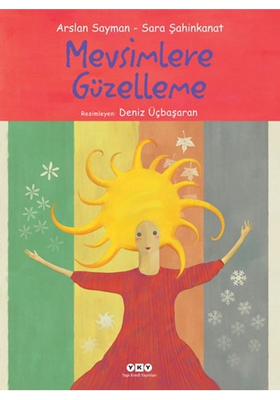 Mevsimlere Güzelleme - Sara Şahinkanat -  Arslan Sayman - Yapı Kredi Yayınları