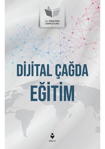 Dijital Çağda Eğitim / Kolektif