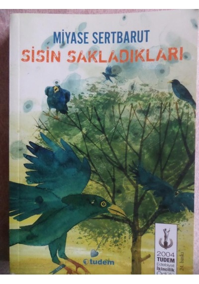 Sisin Sakladıkları/Miyase Sertbarut