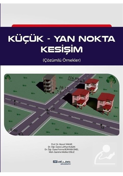 Küçük Yan Nokta Kesişim  - Çözümlü Örnekler  - Fatma Bünyan Ünel  - Atlas Akademi Yayınları