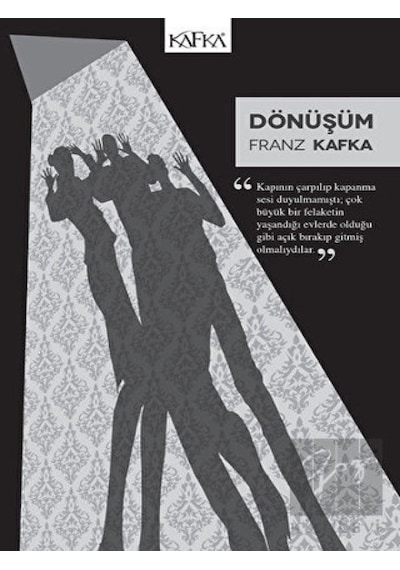 Dönüşüm - Franz Kafka - Kafka Kitap