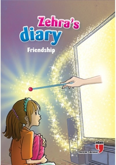 Zehras Diary - Friendship - Ahmet Mercan -  Neriman Karatekin - Edam