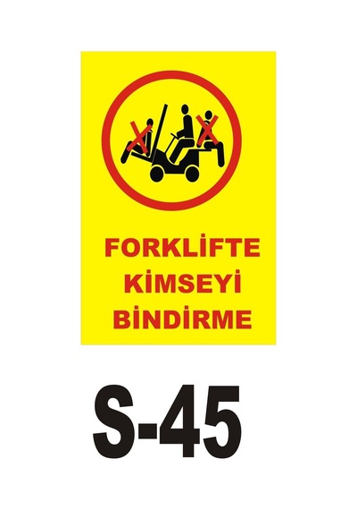 Pvc Dekota Uyarı - Ikaz Levhası Forklifte Kimseyi Bindirme (125268018)