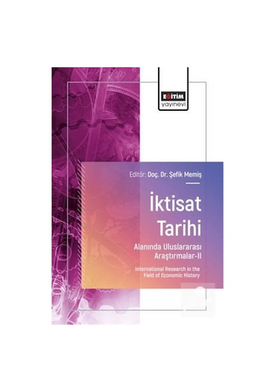 İktisat Tarihi Alanında Uluslararası Araştırmalar Iı / Kolektif