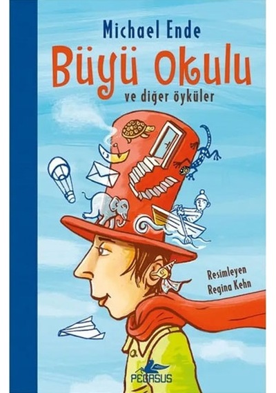 Büyü Okulu Ve Diğer Öyküler Michael Ende Pegasus  Yayınları