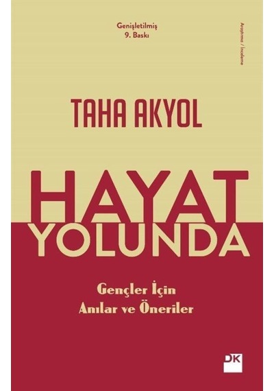 Hayat Yolunda / Taha Akyol 9786050957181