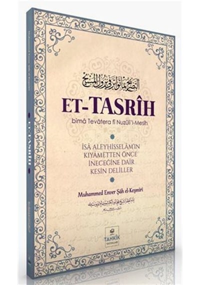 Et-Tasrih - Muhammed Enver Şah El-Keşmiri - Tahkik Yayınları