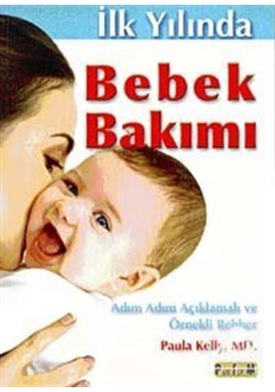 İlk Yılda Bebek Bakımı- Platform Yayınları