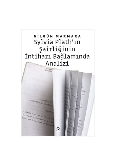 Metinler + Sylvia Plath'ın Şairliğinin İntihar Bağlamında Analizi + Okuma Sticker'ları