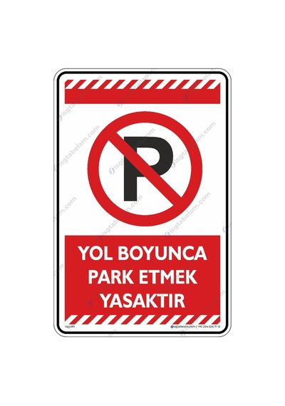 Yol Boyunca Park Etmek Yasaktır