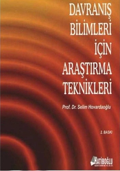 Davranış Bilimleri İçin Araştırma Teknikleri - Selim Hovardaoğlu