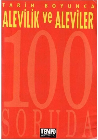 Tarih Boyunca Alevilik Ve Aleviler