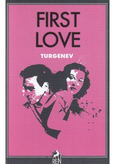 First Love - I. Turgenev - Ren Kitap