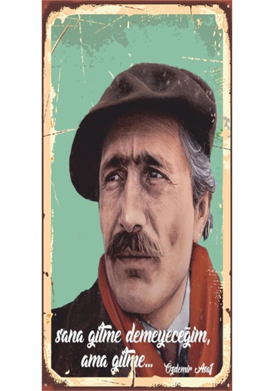 özdemir asa sana gitme demedim mini retro ahşap poster
