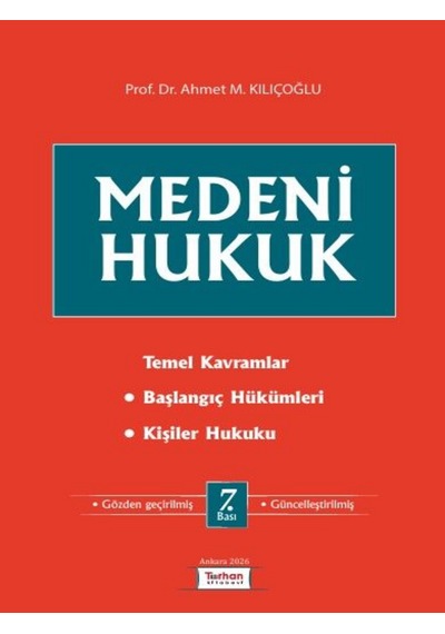 Medeni Hukuk Prof. Dr. Ahmet M. Kılıçoğlu