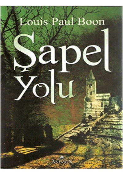 Şapel Yolu - Louis Paul Boon - Bizim Kitaplar