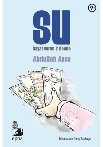 Su: Hayat Veren 2 Damla - Abdullah Aysu - Epos Yayınları
