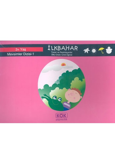 İlkbahar Mevsimler 1 - Ülkü Ovat - Kök Yayıncılık