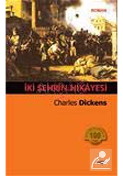 İki Şehrin Hikayesi / Charles Dickens