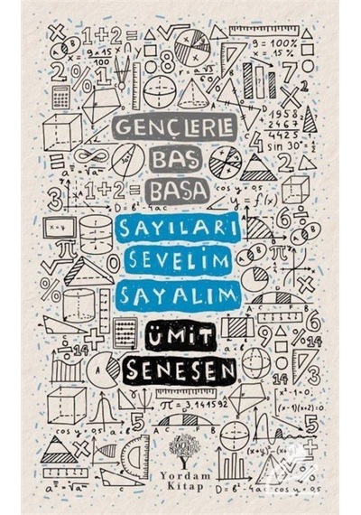 Gençlerle Baş Başa: Sayıları Sevelim, Sayalım / Ümit Şenesen (520959657)