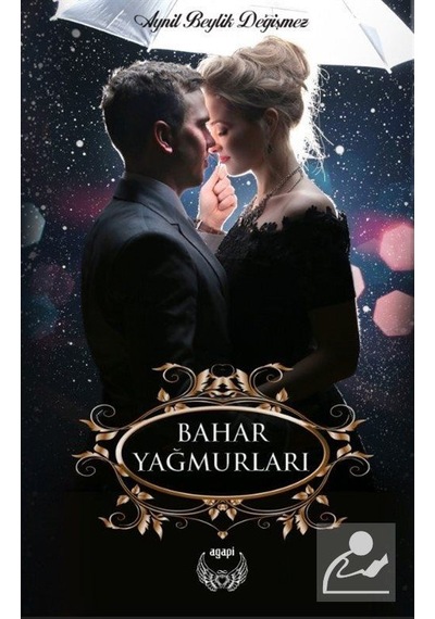 Bahar Yağmurları - Aynil Beylik Değişmez - Agapi